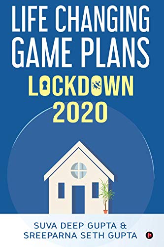 LOCKDOWN 2020: Life Changing Game Plans