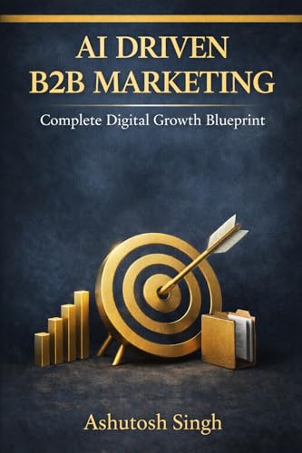 AI DRIVEN B2B MARKETING-Complete Digital Growth Blueprint