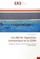 Les Aai de Ra(c)Gulation A(c)Conomique Et La Cedh 6131583587 Book Cover