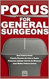 POCUS for General Surgeons: Manual of Point-Of-Care Ultrasound for General Surgeons