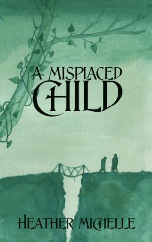 A Misplaced Child (The Misplaced Children)