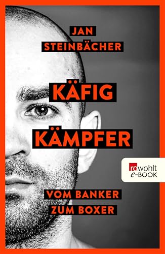 Käfigkämpfer: Vom Banker zum Boxer