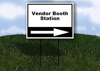 Vendor Booth Station Black White Right Arrow Single Sided 18x24 in Yard Road Sign w/Stand