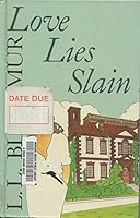 Love Lies Slain 089621995X Book Cover