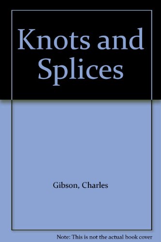 Knots and Splices 0209500816 Book Cover