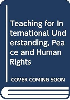 Paperback Teaching for International Understanding, Peace and Human Rights Book