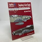 Augsburg's Last Eagles: The Colors, Markings and Variants of the Messerschmitt Bf 10 Luftwaffe Fighter from June 1944 to May 1945 (Eagle Files #3)