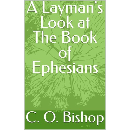 A Layman's Look at The Book of Ephesians Audiolibro Por C. O. Bishop arte de portada