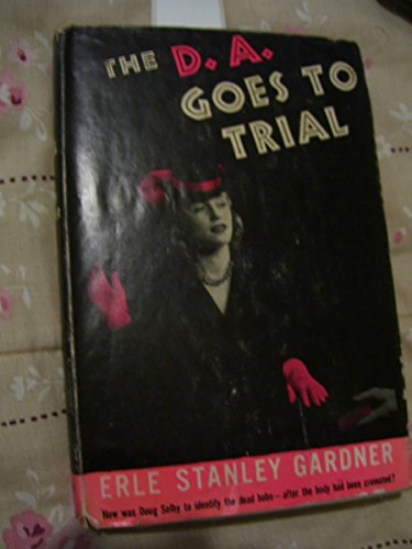 The D. A. Goes to Trial B000H595ZE Book Cover