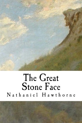 The Great Stone Face 171861067X Book Cover