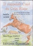  Il s\'appelait Caïd du Crin-Blanc