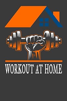Workout At Home: Crossfit Wod Journal. Workout Log Book and Tracker. WOD Logbook. Lockdown Motivation Gift (Stay Home & Wo...
