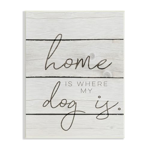 Image of Stupell Industries Home Is Where My Dog Is Wall Plaque Art, Proudly Made in USA