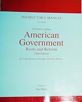 Instructor's Manual to accompany O'Connor-Sabato American Government Roots and Reform 2009 Edition for Comprehensive, Alternate, and Texas Editions 0205684157 Book Cover