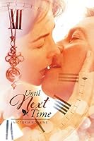 Until Next Time 1503502082 Book Cover