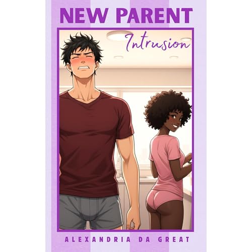 NEW PARENT: Intrusion Audiobook By Alexandria da Great cover art