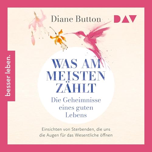 Was am meisten z&auml;hlt - Die Geheimnisse eines guten Lebens cover art