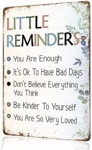 SMAZDFXX Inspirational Motivational Employee Appreciation for women Little Reminders You are Enough Tin Sign Wall Art Home Decor Cafes Bar Club Office 5.5"x8"