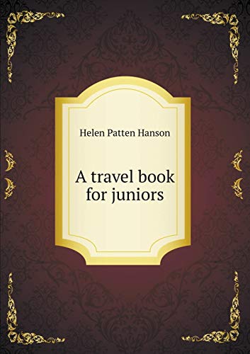 A travel book for juniors 551947267X Book Cover