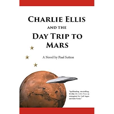 Charlie Ellis and the Day Trip to Mars