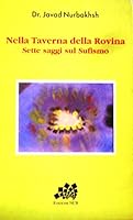 Nella Taverna della Rovina. Sette saggi sul Sufismi 8886244045 Book Cover