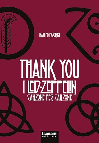 Thank you. I Led Zeppelin canzone per canzone