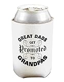 TOOLOUD Great Dads get Promoted to Grandpas Can and Bottle Insulator Cooler - White 2 Pack
