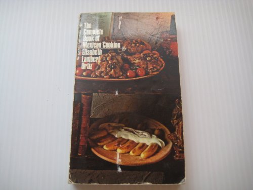 Complete Book of Mexican Cooking 0553101684 Book Cover