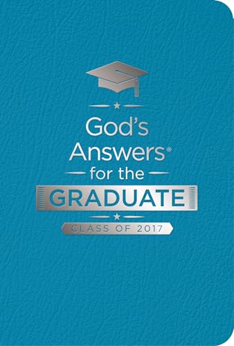 God's Answers for the Graduate Class of 2017: New King James Version, Teal, Leathersoft, Ribbon Marker