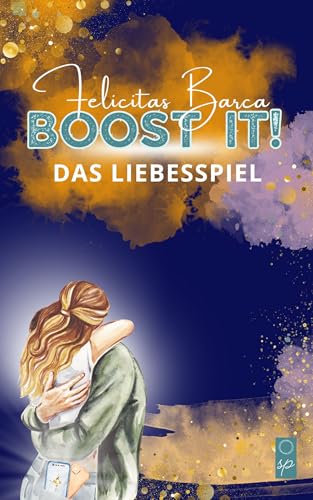 Boost it! Das Liebesspiel: Erotischer Roman für Frauen mit Spannung, Romantik und Humor