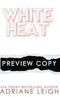 White Heat 1537439472 Book Cover
