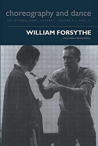 William Forsythe (Choreography & Dance Studies) by Senta Driver (2000-11-17)