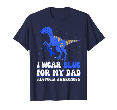 Cinta de concienciación sobre alopecia con texto en inglés "I Wear Blue For My Dad" Camiseta