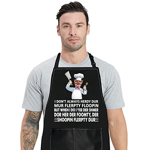 BWWKTOP Swedish Chef Kitchen Apron TV Show Fans Gifts I Dont Always Herdy Dur Mur Flerpty Floopin Adjustable Aprons Herdy Dur Big