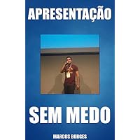 Apresenta&ccedil;&atilde;o Sem Medo