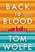 Back to Blood: A Novel