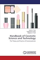 Handbook of Cosmetic Science and Technology: The Theory and Practice of Cosmeceuticals 3659665509 Book Cover