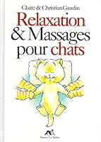 Relaxation et massage pour chats 2884610316 Book Cover