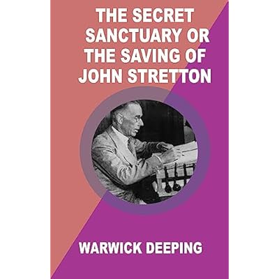 The Secret Sanctuary or The Saving of John Stretton