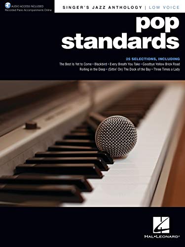 Pop Standards - Singer's Jazz Anthology Low Voice Edition with Recorded Piano Accompaniments: Singer's Jazz Anthology - Low Voice with Recorded Piano Accompaniments Online
