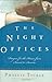 The Night Offices: Prayers for the Hours from Sunset to Sunrise