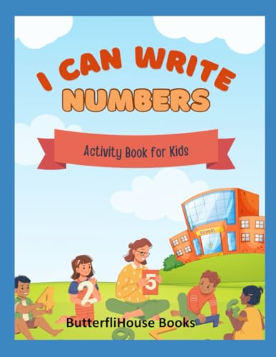 I Can Write Numbers: Tracing Book
