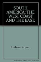 South America;: The west coast and the east, B000855IV8 Book Cover