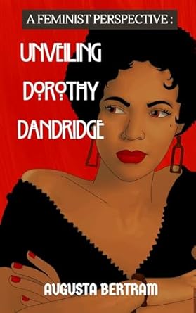 Amazon: Unveiling Dorothy Dandridge: A Feminist Perspective