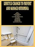 Lifestyle Changes to Prevent and Manage Osteopenia: Diet, Exercise, Quit Smoking, Alcohol, Caffeine...