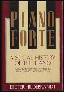 Hardcover Piano Forte: A Social History of The Piano [Unknown] Book