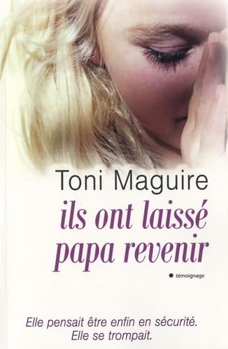 Ils ont laissé papa revenir [French] 2352887542 Book Cover