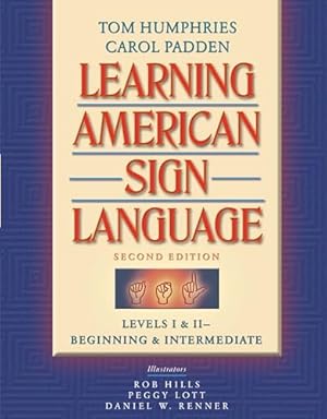 Book cover Learning American Sign Language: Beginning and Intermediate, Levels 1-2