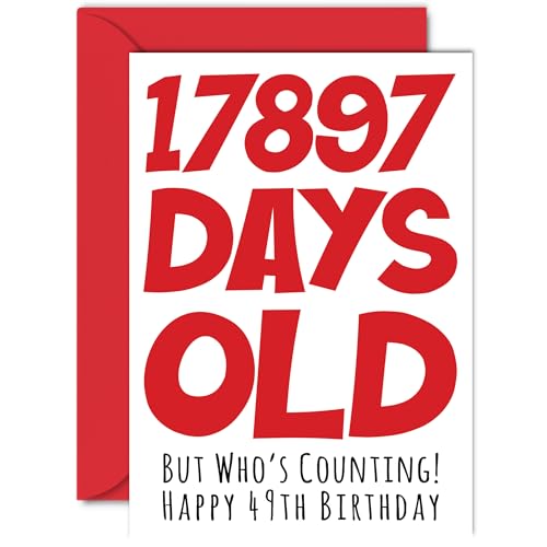 Stuff4 49th Birthday Card for Men Women Him Her - 17897 Days Old - Funny Forty-Nine Forty-Ninth Happy Birthday Card for Brother Sister Son Daughter Mom Dad, A5 Humor Joke Greeting Cards