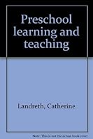 Preschool learning and teaching 0060438347 Book Cover